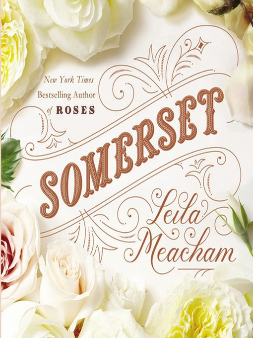 Title details for Somerset by Leila Meacham - Available